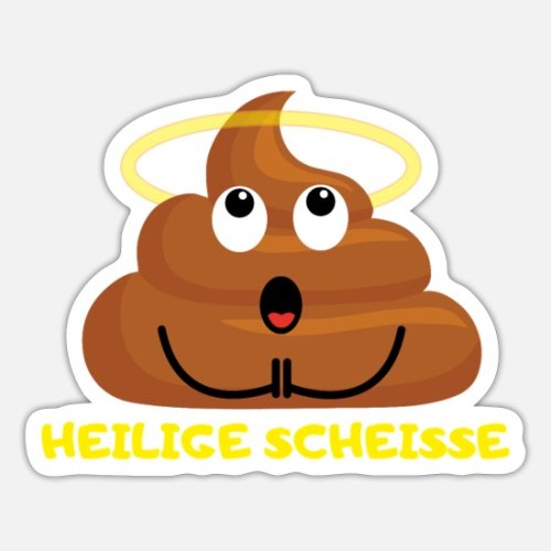 heilige-scheisse-funny-kackhaufen-lustige-kacke-sticker.jpg